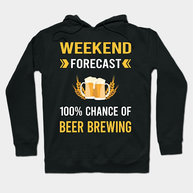 Weekend Forecast Beer Brewing Hoodie by Good Day